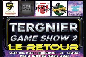 Tergnier Game Show 2, le retour