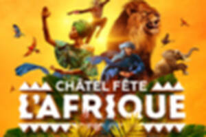 Châtel fête l'Afrique