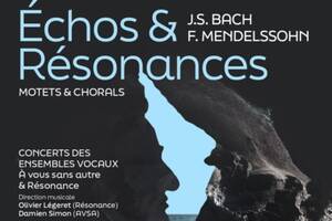 Bach-Mendelssohn : Échos et Résonances