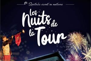 Spectacle vivant en nocturne « Les Nuits de la Tour »