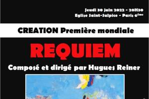 Concert : Création du Requiem d'Hugues REINER