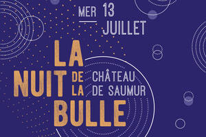 LA NUIT DE LA BULLE