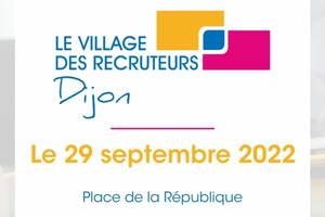 Le Village des Recruteurs de Dijon