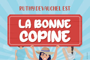 Ruthy Devauchel dans La bonne copine