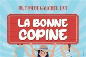 Ruthy Devauchel dans La bonne copine