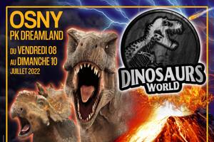 Exposition de dinosaures • Dinosaurs World à Osny en JUILLET 2022