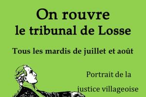 On rouvre le tribunal de Losse