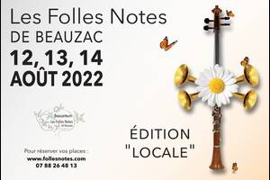 Les Folles Notes de Beauzac 12, 13 et 14 août 2022