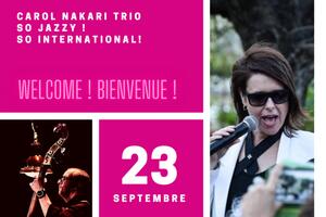 Carol Nakari Trio So Jazzy ! So International !