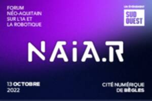 NAIA.R, le forum Néo-Aquitain sur l’Intelligence Artificielle et la Robotique