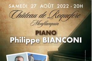 Récital Piano Philippe Bianconi Montflanquin Château de Roquefère
