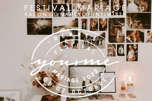 Festival mariage You and Me - Salon du mariage intimiste