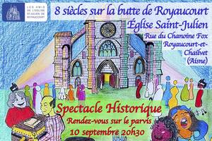 Spectacle vivant historique : 8 siècles sur la Butte de Royaucourt