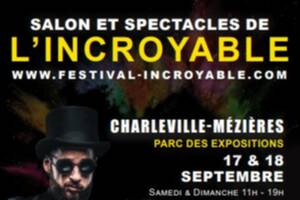 Salon & Spectacles de l’Incroyable au Parc des Expositions