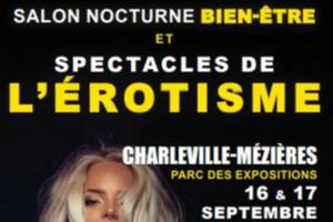 Spectacles de l’Erotisme et le Salon Nocturne du Bien-être au Parc des Expositions