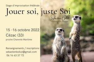 Jouer soi, juste Soi