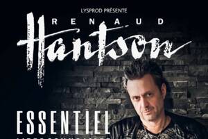 photo Renaud HANTSON En Concert - Essentiel / Libre comme l'art Tour