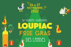 Journées Gourmandes Loupiac et Foie Gras 26 et 27 nov 2022