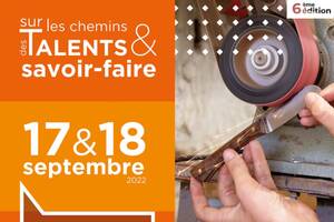 Sur les chemins des Talents & Savoir-faire 2022