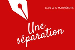UNE SEPARATION (texte de Véronique Olmi)