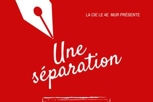 UNE SEPARATION (texte de Véronique Olmi