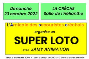SUPER LOTO organisé par l'Amicale des Secouristes Crèchois et animé par JAMY Animation