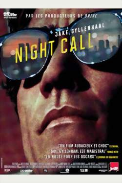 Cinéma : Night Call