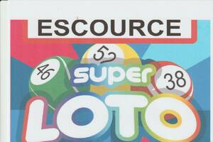 SUPER LOTO DE L AMICALE FOOT D ESCOURCE