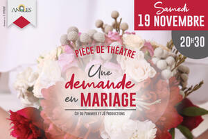 Pièce de Théâtre « Demande en Mariage »