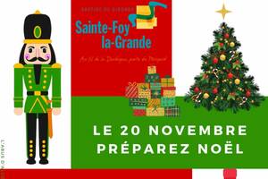 Le 20 novembre préparez Noël à Sainte-Foy-la-Grande