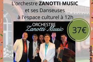 Déjeuner Spectacle avec l'Orchestre ZANOTTI MUSIC et ses danseuses