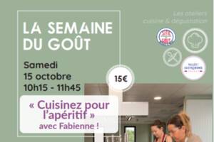 La semaine du Goût - Cuisiniez pour l'apéritif