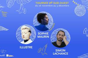 MT#1 - ILLUSTRE + Simon Lachance + Sophie Maurin - Angoulême