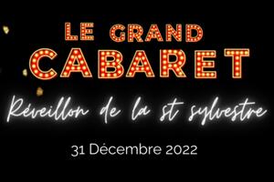 Le grand Cabaret de la St Sylvestre 