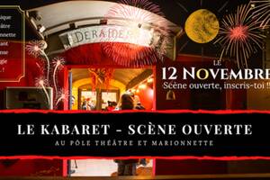 ! Soirée Kabaret : Scène Ouverte !