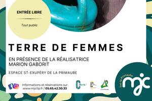 Ciné-Conférence Terre de Femme de Marion Gaborit