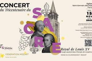 Concert du Tricentenaire du Sacre Royal de Louis XV - Génération Mozart & La Maîtrise de Reims