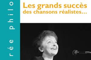 Soirée philo : les grands succès des chansons réalistes...