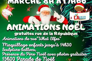 MARCHE AVEC ANIMATIONS NOEL TOUTE LA JOURNEE