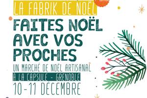 Marché de noël artisanal - La fabrik de noël