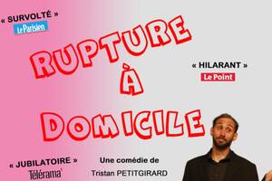 Comédie : Rupture à domicile