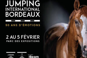 Jumping International de Bordeaux : du Sport, du Spectacle, un Salon et 50 ans d’émotions