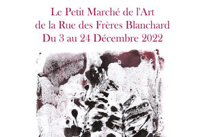 Le Petit Marché de l’Art de la Rue des Frères Blanchard