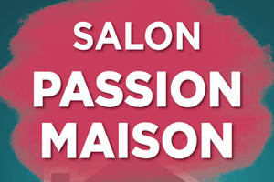 Salon Passion Maison d'Angoulême