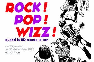 Rock ! Pop ! Wizz ! Quand la BD monte le son