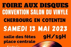 FOIRE AUX DISQUES /  CONVENTION SALON DU VINYLE  samedi 13  Mai 2023  