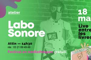 Atelier Labo Sonore > Live entre les Livres à Attin