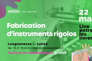 Atelier Fabrication d'Instruments Rigolos > Live entre les Livres à Longuenesse