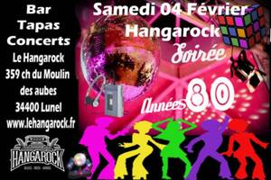 Années 80 au Hangarock