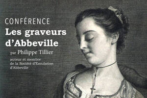 Conférence Les graveurs d'Abbeville par Philippe Tillier